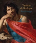 Valentin de Boulogne : Beyond Caravaggio - Book