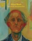 Edvard Munch : Between the Clock and the Bed - Book