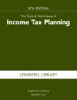 The Tools & Techniques of Income Tax Planning, 8th Edition - eBook