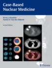 Case-Based Nuclear Medicine - Book