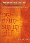 Pronouncing English : A Stress-Based Approach with CD-ROM - Book