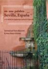 En una palabra, Sevilla, Espana : A CD-ROM for Exploring Culture in Spanish - Book