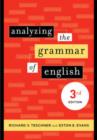 Analyzing the Grammar of English : Third Edition - Book