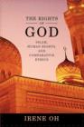 The Rights of God : Islam, Human Rights, and Comparative Ethics - Book