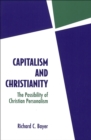 Capitalism and Christianity : The Possibility of Christian Personalism - eBook