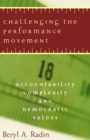 Challenging the Performance Movement : Accountability, Complexity, and Democratic Values - eBook