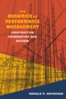 The Dynamics of Performance Management : Constructing Information and Reform - eBook