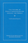 The Future of Public Administration around the World : The Minnowbrook Perspective - eBook