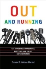 Out and Running : Gay and Lesbian Candidates, Elections, and Policy Representation - Book