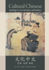 Cultural Chinese : Readings in Art, Literature, and History - Book