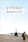 Ethics Beyond War's End - Book
