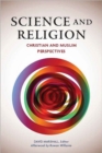 Science and Religion : Christian and Muslim Perspectives - Book