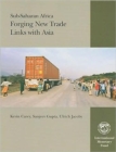 Sub-Saharan Africa : Forging New Trade Links with Asia - Book