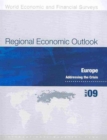 Regional Economic Outlook : Europe May 2009 - Addressing the Crisis - Book