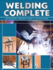Welding Complete : Techniques, Project Plans & Instructions - Book
