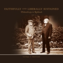 Faithfully and Liberally Sustained : Philanthropy in Redlands - eBook