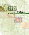 The Esri Guide to GIS Analysis, Volume 2 : Spatial Measurements and Statistics - eBook