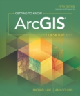 Getting to Know ArcGIS Desktop - Book