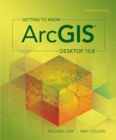 Getting to Know ArcGIS Desktop 10.8 - Book