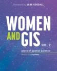 Women and GIS, Volume 2 : Stars of Spatial Science - eBook