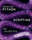 Advanced Python Scripting for ArcGIS Pro - eBook