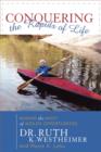 Conquering the Rapids of Life : Making the Most of Midlife Opportunities - Book