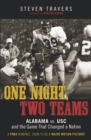 One Night, Two Teams : Alabama vs. USC and the Game That Changed a Nation - eBook