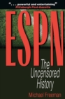 ESPN : The Uncensored History - eBook