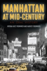 Manhattan at Mid-Century : An Oral History - Book