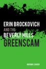 Erin Brockovich and the Beverly Hills Greenscam - eBook
