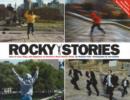 Rocky Stories : Tales of Love, Hope & Happiness at America's Most Famous Steps - Book