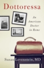 Dottoressa : An American Doctor in Rome - Book