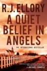 A Quiet Belief in Angels : A Novel - eBook