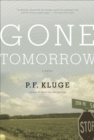 Gone Tomorrow : A Novel - eBook