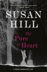 The Pure in Heart : A Simon Serrailler Mystery - eBook