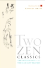 Two Zen Classics : The Gateless Gate and the Blue Cliff Records - Book