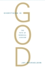 Everything Is God : The Radical Path of Nondual Judaism - Book
