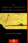 The Essential Teachings of Zen Master Hakuin : A Translation of the Sokko-roku Kaien-fusetsu - Book