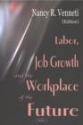 Labor, Job Growth & the Workplace of the Future - Book