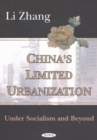 China's Limited Urbanization : Under Socialism & Beyond - Book