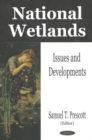 National Wetlands : Issues & Developments - Book