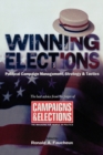 Winning Elections : Political Campaign Management, Strategy, and Tactics - Book