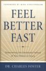 Feel Better Faster : Overcoming the Emotional Fallout of Your Illness or Injury - Book