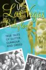 Las Vegas Babylon : The True Tales of Glitter, Glamour, and Greed - Book
