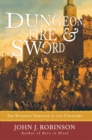 Dungeon, Fire and Sword : The Knights Templar in the Crusades - eBook