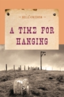 A Time for Hanging - Book