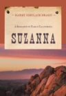 Suzanna : A Romance of Early California - eBook