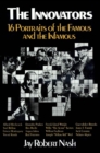 The Innovators : 16 Portraits of the Famous and the Infamous - eBook