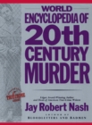 World Encyclopedia of 20th Century Murder - eBook