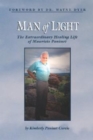 Man of Light : The Extraordinary Healing Life of Mauricio Panisset - Book